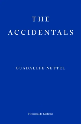 The Accidentals - Nettel Guadalupe