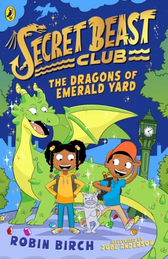 Secret Beast Club: The Dragons of Emerald Yard - Birch Robin