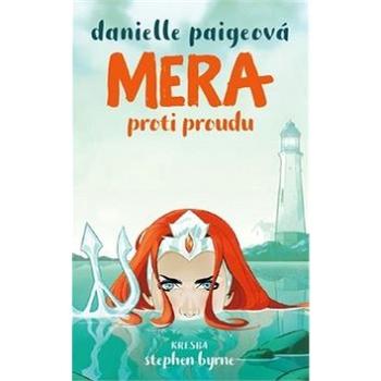 Mera: Proti proudu (978-80-7449-783-4)