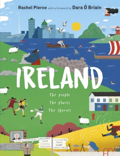 Ireland: The People, The Places, The Stories - Rachel Pierce, Dara O Briain