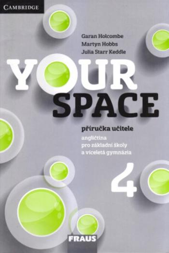 Your Space 4 Příručka učitele - Martyn Hobbs, Julia Starr Keddle