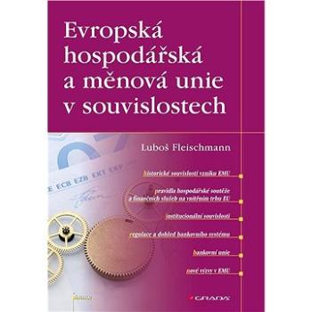 Evropská hospodářská a měnová unie v souvislostech (978-80-271-1026-1)