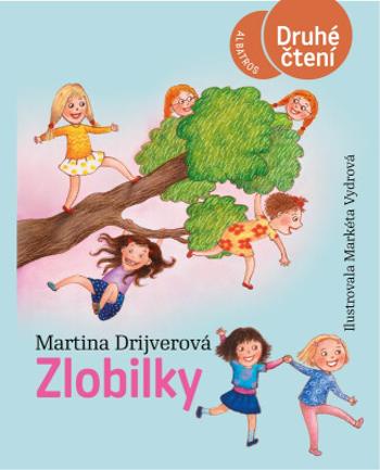 Zlobilky - Markéta Vydrová, Martina Drijverová