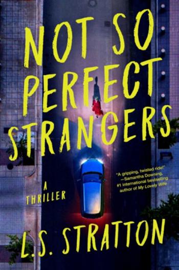 Not So Perfect Strangers - L.S. Stratton