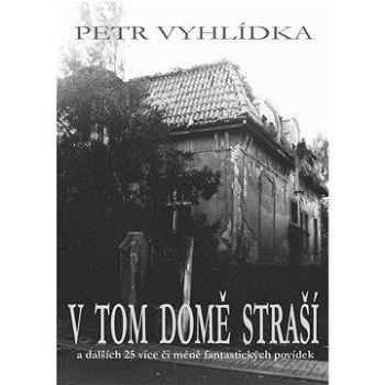 V tom domě straší (978-13-102-5747-6)