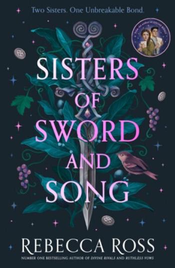 Sisters of Sword and Song - Rebecca Ross