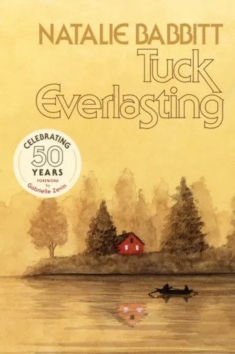 Tuck Everlasting - Babbitt Natalie