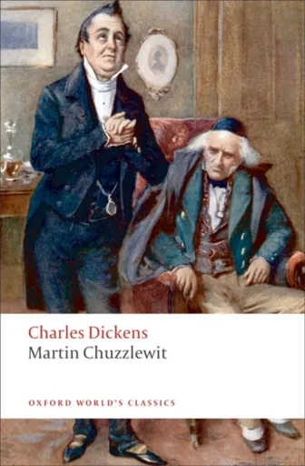 Martin Chuzzlewit - Charles Dickens