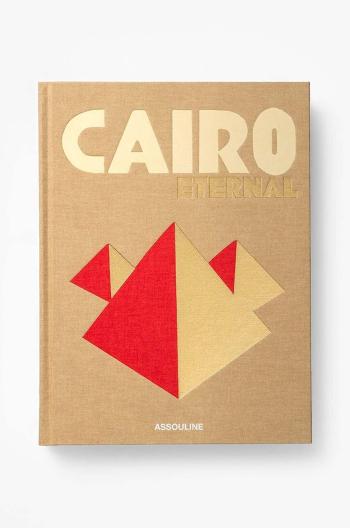 Knížka Assouline Cairo Eternal by Mai Eldib, English