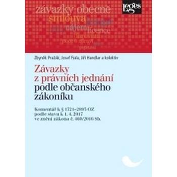 Závazky z právních jednání podle občanského zákoníku: Komentář k § 1721–2893 podle stavu k 1. 4. 201 (978-80-7502-158-8)