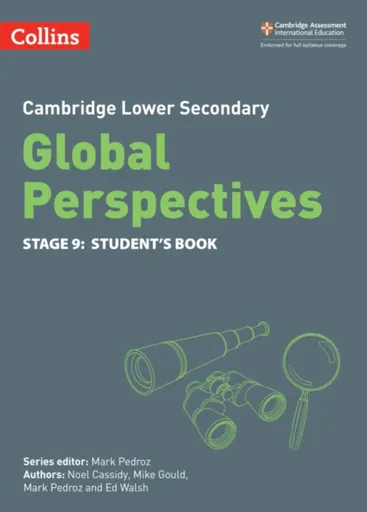 Cambridge Lower Secondary Global Perspectives Student's Book: Stage 9 - Mike Gould, Ed Walsh, Mark Pedroz, Noel Cassidy