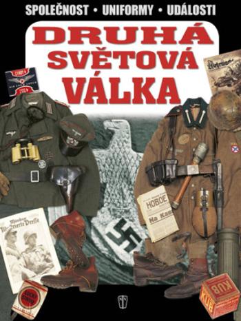 Druhá světová válka - Společnost, uniformy, události