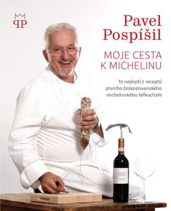 Moje cesta k Michelinu - Pavel Pospíšil