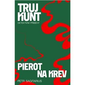 Pierot Na krev: Trujkunt 3 (978-80-257-3529-9)