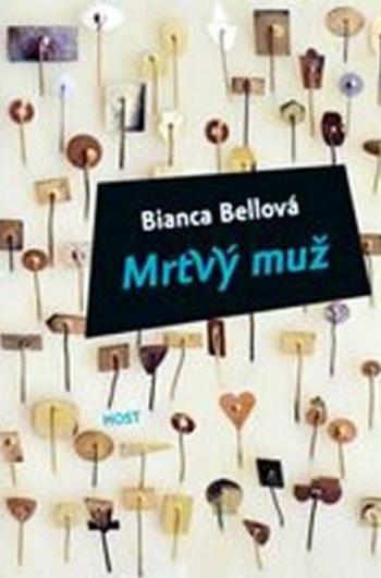 Mrtvý muž - Bianca Bellová