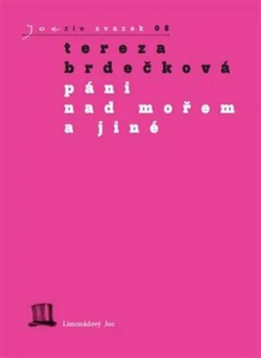 Páni nad mořem a jiné - Tereza Brdečková