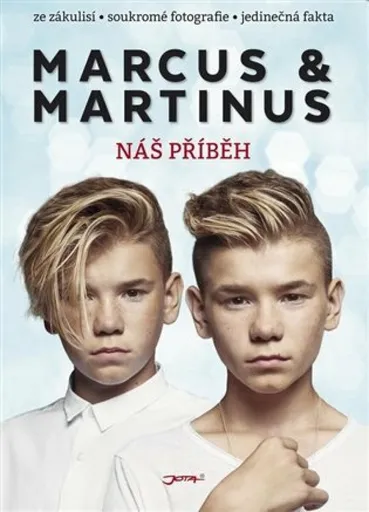 Marcus & Martinus Náš příběh - Marcus & Martinus
