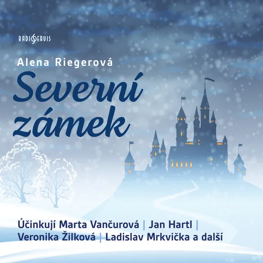 Severní zámek - Alena Riegerová - audiokniha