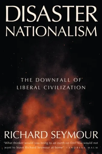 Disaster Nationalism - Seymour Richard