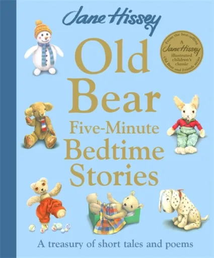 Old Bear Five-Minute Bedtime Stories - Jane Hissey, Hissey, Jane