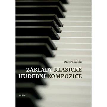 Základy klasické hudební kompozice (978-80-7476-023-5)
