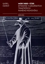 Mor 1480-1730 - Karel Černý