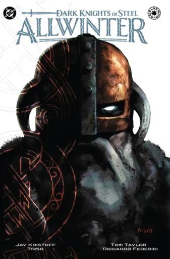 Dark Knights of Steel: Allwinter - Jay Kristoff, Tirso Cons