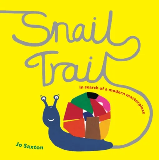 Snail Trail - Jo Saxton