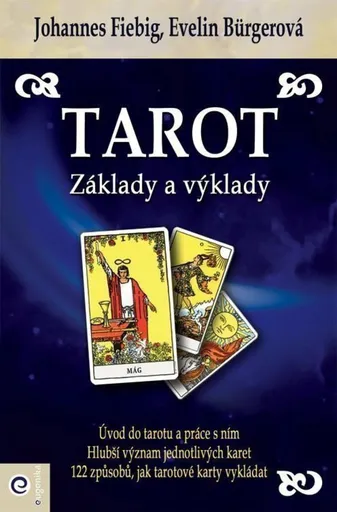 Tarot - Základy a výklady - Evelin Bürgerová, Johannes Fiebig