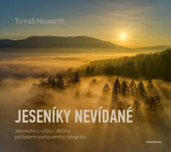 Jeseníky nevídané - Tomáš Neuwirth