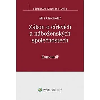Zákon o církvích a náboženských společnostech: Komentář (978-80-7552-296-2)