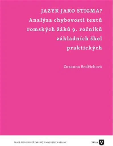 Jazyk jako stigma? - Zuzanna Bedřichová