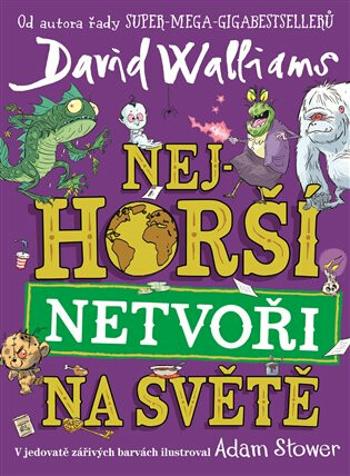 Nejhorší netvoři na světě - David Walliams