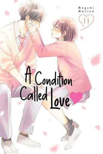 A Condition Called Love 11 - Morino Megumi