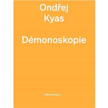 Démonoskopie (978-80-7443-460-0)