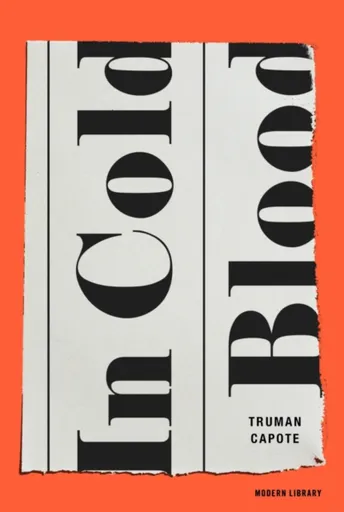 In Cold Blood - Truman Capote