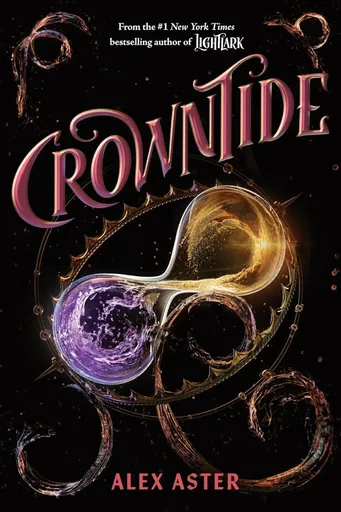 Crowntide - Alex Aster