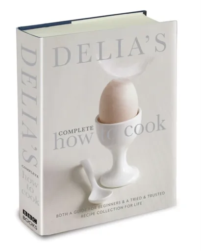 Delia's Complete How To Cook - Delia Smith