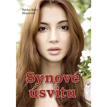 Synové úsvitu (978-80-7268-886-9)