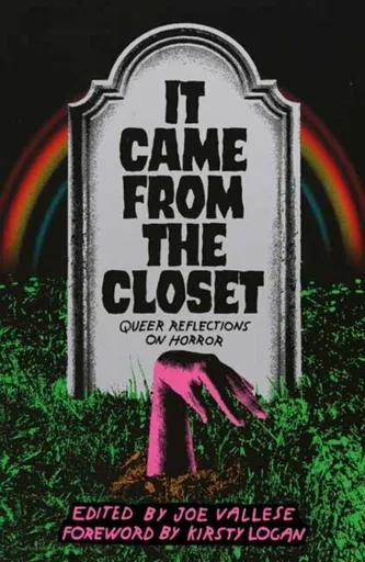 It Came From the Closet - Joe Vallese