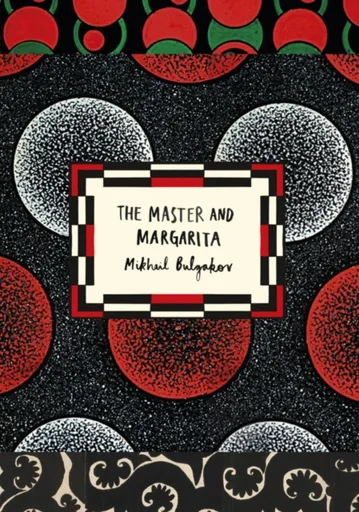 The Master and Margarita (Vintage Classic Russians Series) - Michail Bulgakov