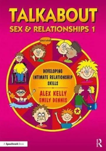 Talkabout Sex and Relationships 1 - Alex  Kelly, Emily Dennis