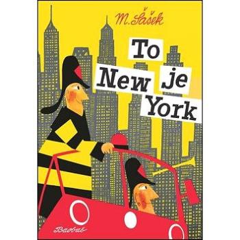 To je New York (978-80-7515-002-8)