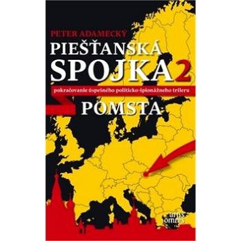 Piešťanská spojka 2: Pomsta (978-80-89718-07-8)