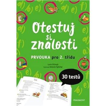 Otestuj si znalosti Prvouka pro 2. třídu: 30 testů (978-80-253-4615-0)