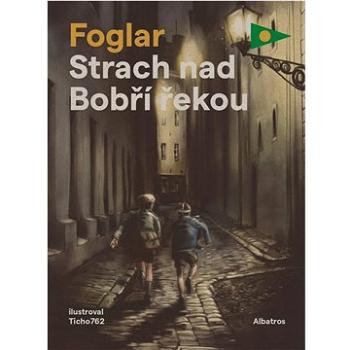 Strach nad Bobří řekou  (978-80-00-06438-3)