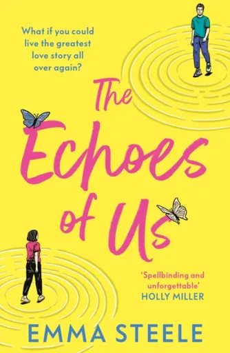 The Echoes of Us - Steele Emma