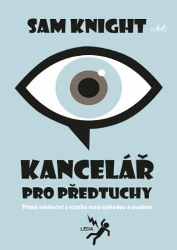 Kancelář pro předtuchy - Sam Knight