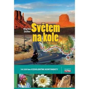 Světem na kole: 16 320 km vzdálenými kontinenty (978-80-904947-8-7)