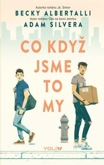 Co když jsme to my - Becky Albertalli, Adam Silvera